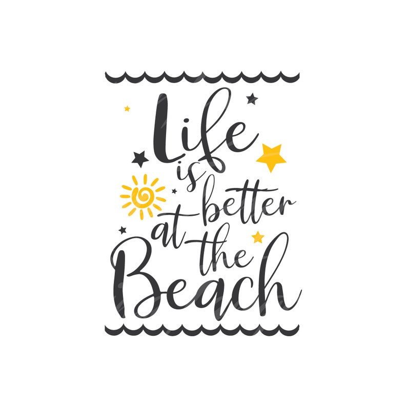 Download Clip Art Life Is Better At The Beach Svg Beach Svg Summer Svg Png Dxf Cutting Files Cricut Cute Svg Designs Print For T Shirt Quote Svg Art Collectibles