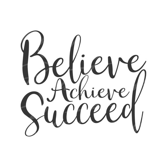 Vector PNG Just Believe in Yourself Cut File back to school DXF Sihouette Cameo so she did SVG Cricut persist inspirational quote