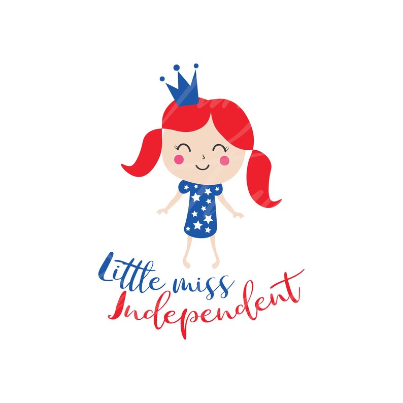 Download Clip Art Little Miss Independent Svg 4th Of July Svg Princess Svg Png Dxf Cutting Files Cricut Funny Cute Svg Designs Print For T Shirt Quote Svg Art Collectibles