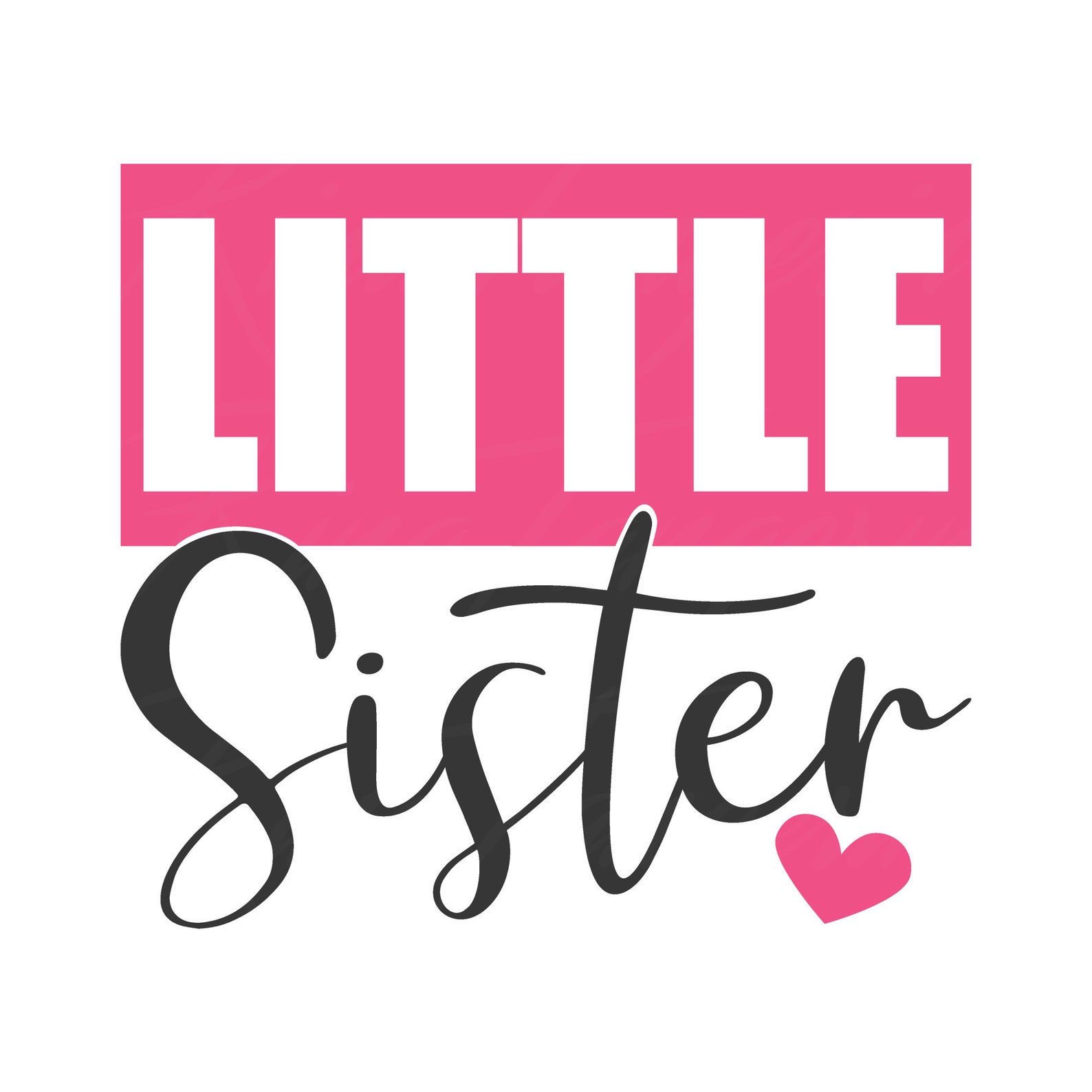 Lil Sis Svg - w1fm9qx