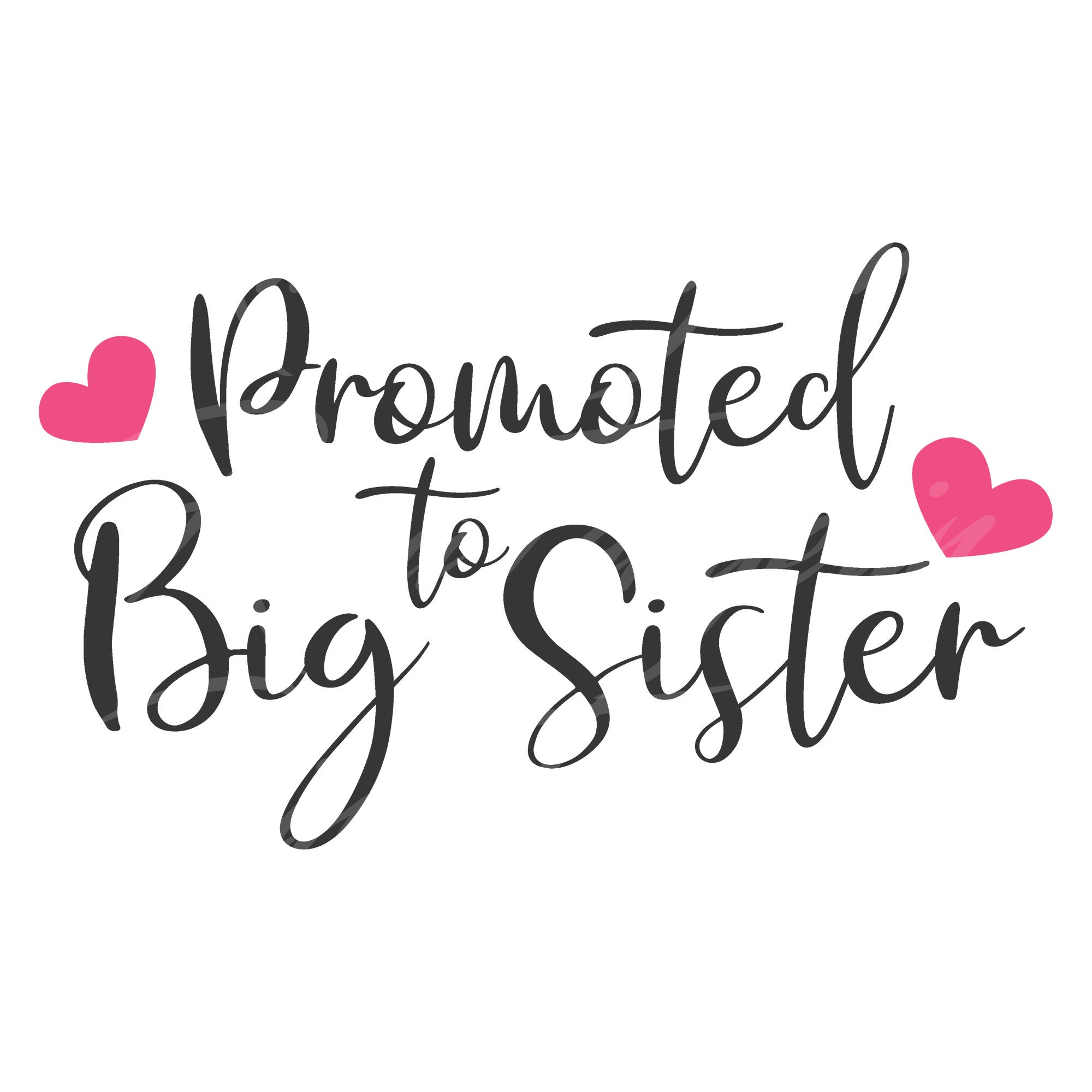 Download Promoted to big sister svg sister svg png dxf Cutting ...