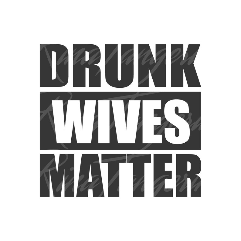 Free Free 335 Drunk In Love Svg Free SVG PNG EPS DXF File