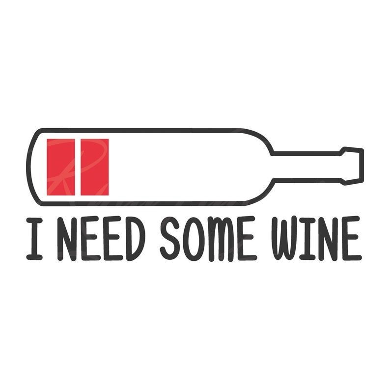 Download I Need Some Wine Svg Wine Svg Png Dxf Cutting Files Cricut Cute Svg Designs Print For T Shirt Quote Svg Clip Art Art Collectibles Vadel Com