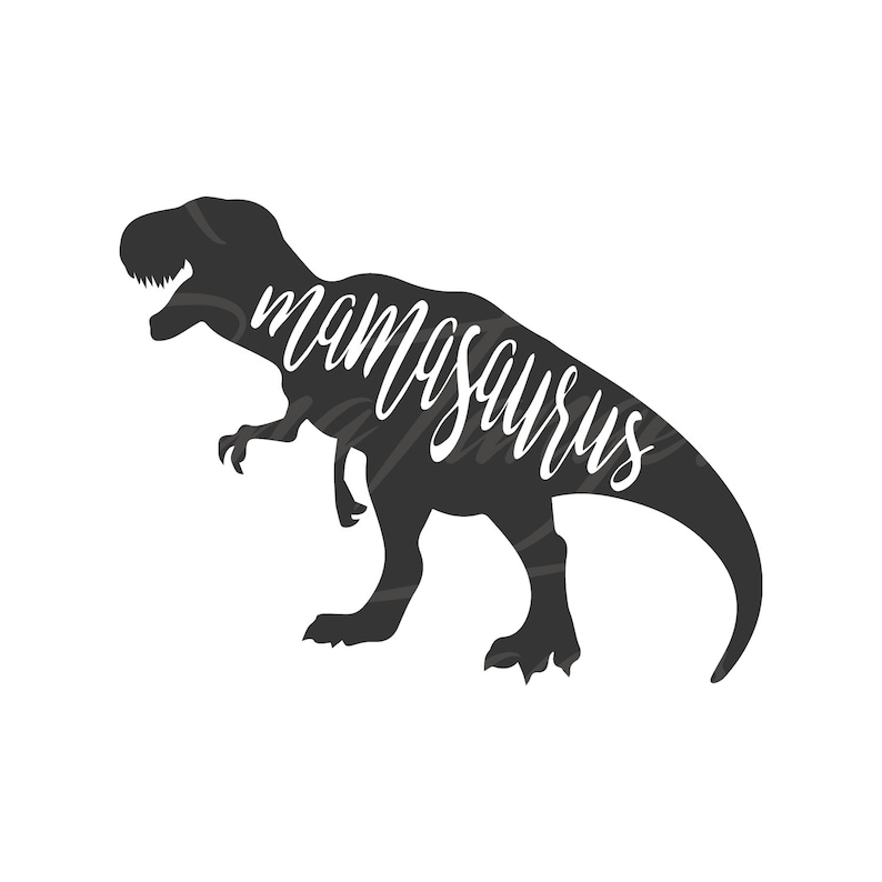 Download Mamasaurus svg Dinosaur svg png dxf Cutting files Cricut Funny | Etsy