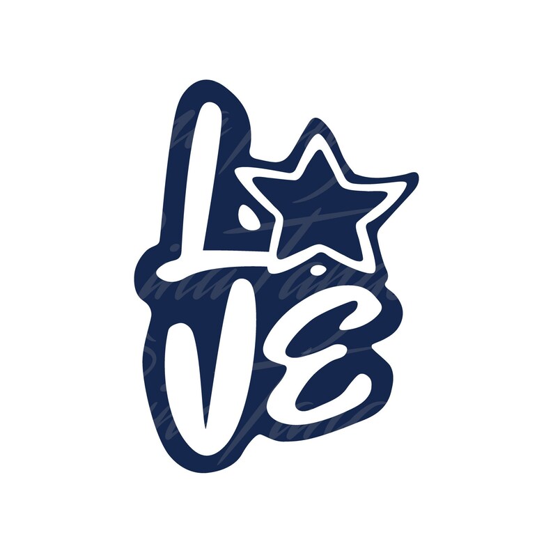 Love Cowboys Svg Dallas Cowboys Star Svg Dallas Cowboys Svg Etsy