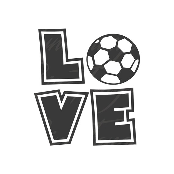 Download Love Soccer Svg Soccer Svg Love Svg Png Dxf Digital Design Sports Download Instant Download Cricut