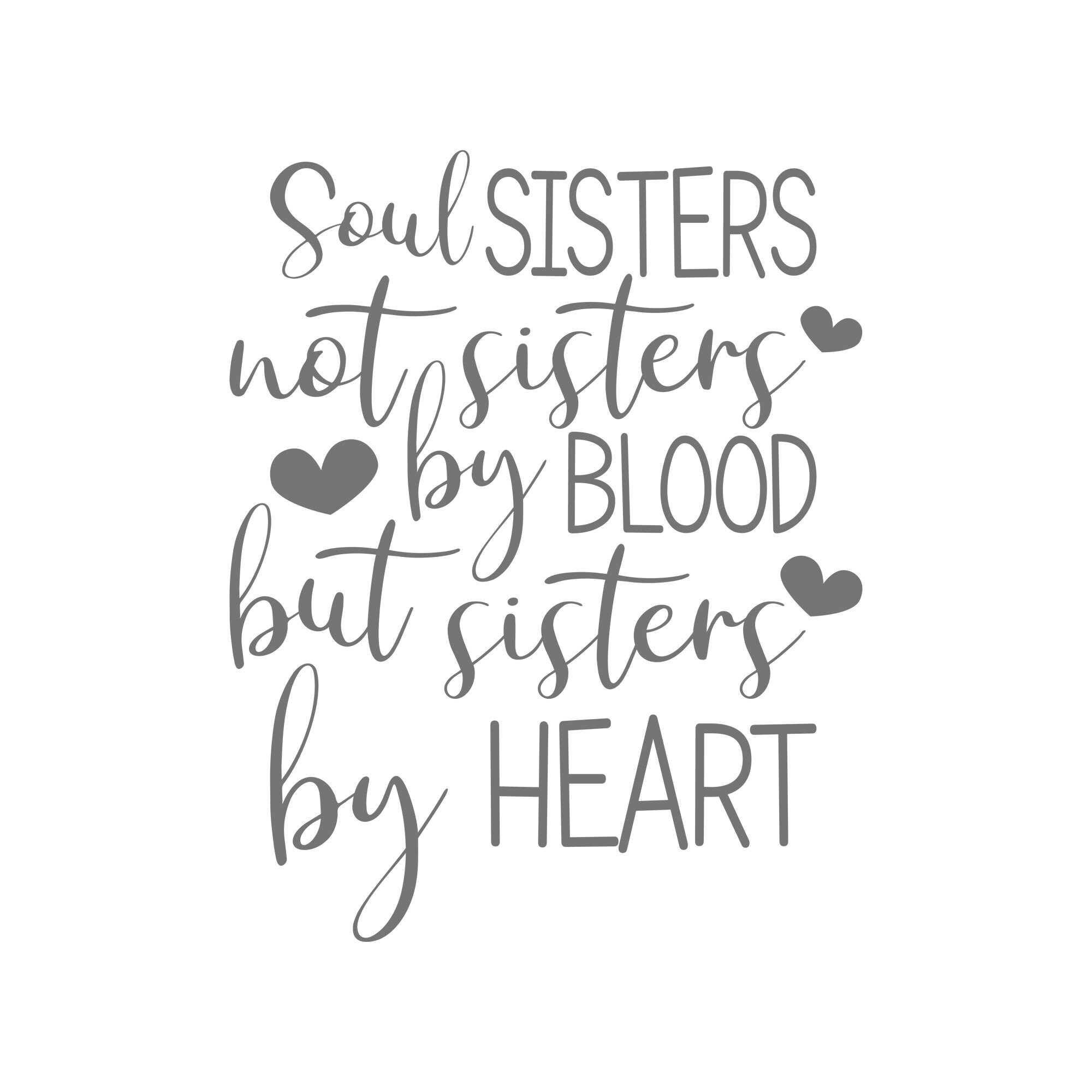 Soul sisters svg sisters svg sister svg png dxf Cutting files Etsy
