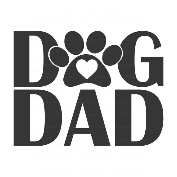 Dad Ever Dog Dad Svg - 70+ SVG File for Cricut