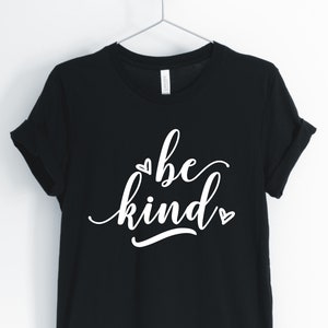 Be Kind, Be Kind Shirt, Inspirational Shirt, Bee Kind, Christian T-Shirt, Kind Gift, Unisex & Women's Shirts