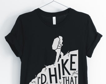 Sarebbe un'escursione che, escursionismo camicia, amante di escursionismo, escursionismo entusiasta, t-shirt arrampicata, regalo per escursionista, Unisex & Camicie donna