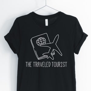 Gereister Tourist, Travel Shirt, Travel Addict, Reise-Liebhaber, Weltreisen, Urlaub-t-Shirt, Reise-Geschenk, Unisex & Frauen Shirts
