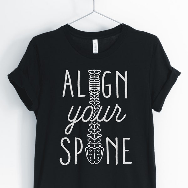 Alinear su columna vertebral, Camisa quiropráctico, Camisa de doctor quiropráctica, regalo para quiropráctico, estudiante de quiropráctico, Unisex & camisas de mujer