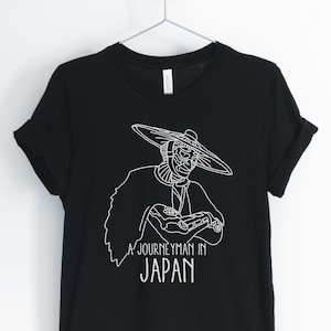 A Journeyman In Japan, Japanese Shirt, Japan Tourist, Japan Travel, I Love Japan T-Shirt, Japan Gift, Unisex & Women&#39;s Shirts
