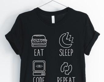 Eat Sleep Code Repeat, Programmer Shirt, Coding Shirt, Computer Coding T-Shirt, Computer IT Shirt, Programmer Gift, Unisex & Women's Shirts