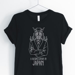 A Businessman In Japan, Japanese Shirt, Japan Tourist, Japan Travel, Entrepreneur Japan T-Shirt, Japan Gift, Unisex & Women&#39;s Shirts