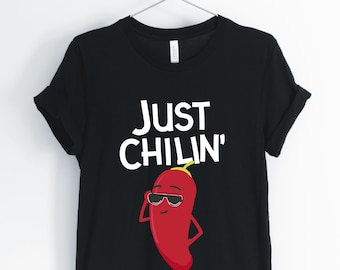 Net Chilin', Chili, Chili Shirt, Chili liefhebber T-Shirt, grappige Chili woordspeling Gift T-Shirt, pittig eten minnaar Tee, Unisex & vrouwen Shirts
