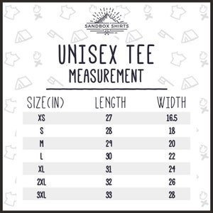 May include: A size chart for unisex t-shirts, showing measurements in inches for length and width. The chart includes sizes XS through 3XL.