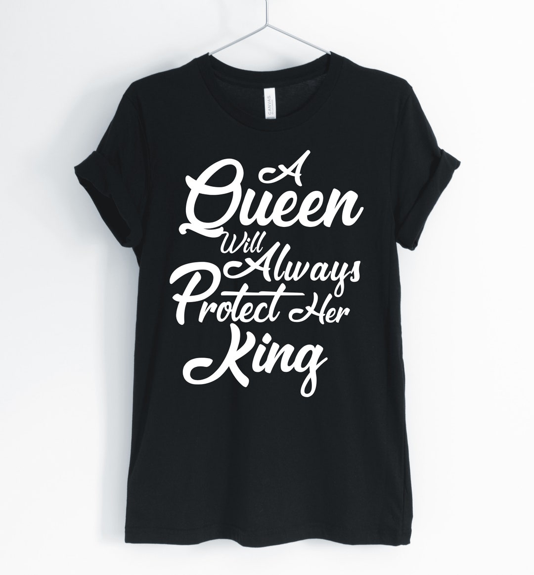 A Queen Will Always Protect Her King Lion Lion Tshirt Etsy