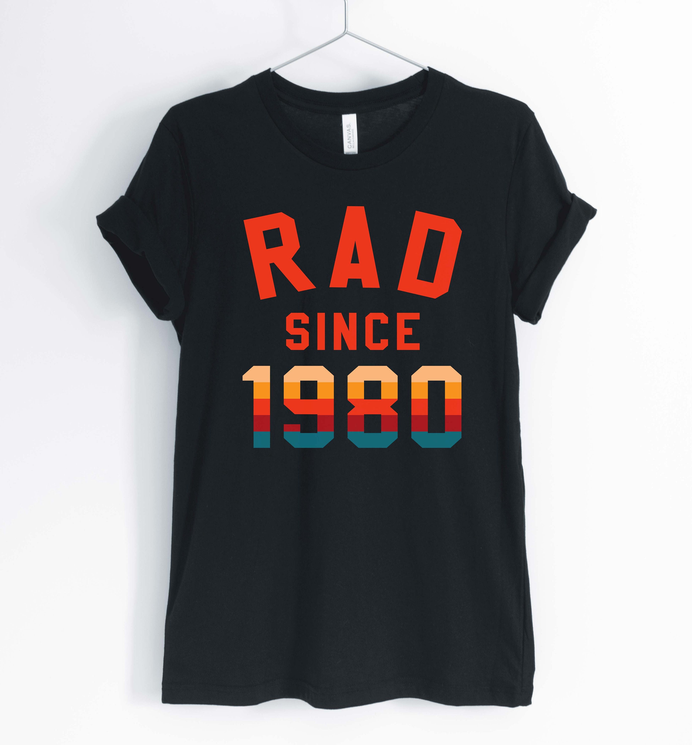 Rad Since 1980, Love The 80's, 1980's Shirt, 80's Party Shirt, 80's Birthday Shirt, Unisex & Women's Shirts
