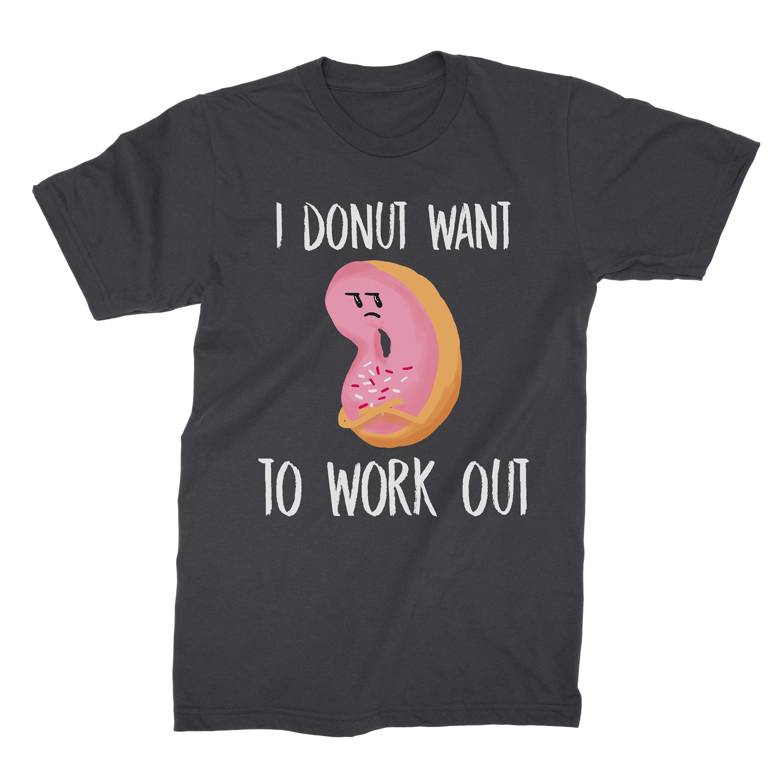 I Donut Want to Work Out Donut Donut Shirt Funny Donut | Etsy