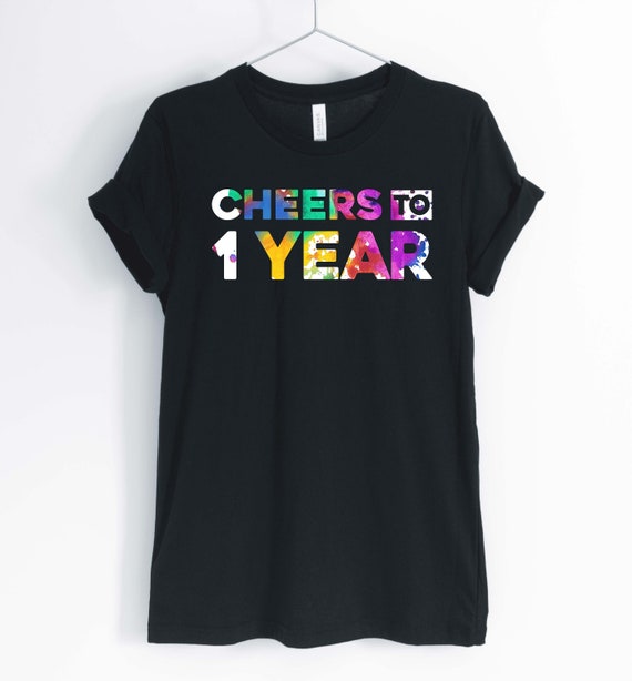 Cheers To 1 Year, Anniversary Shirt, Marriage Shirts, One Year Anniversary, Anniversary Gift, Unisex & Women's Shirts