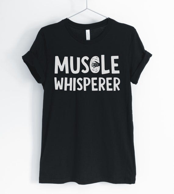 Massage Therapist Tshirt Muscle Whisperer Massage Therapist Tshirt Muscle Whisperer