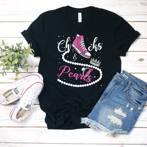 Chucks and Pearls T-Shirt 2024, Inspirational Shirt, Friend Gift, Faith Shirt, Pink Chucks, Unisex & Women's Shirts