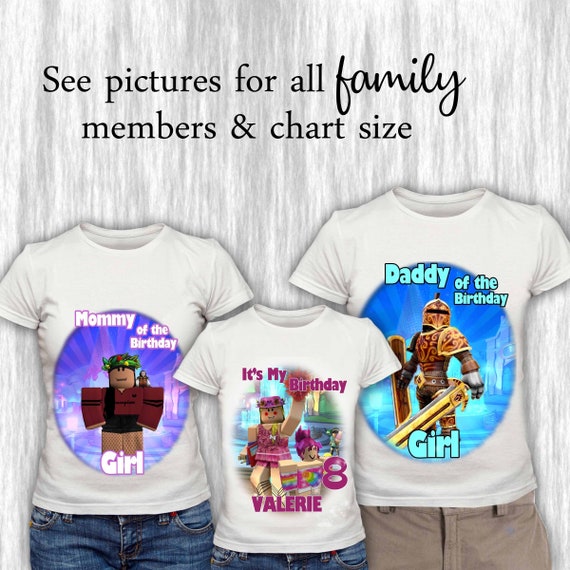 Roblox Birthday Girl Family Members Shirts Etsy - roblox daddy etsy