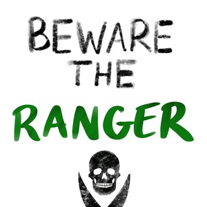BEWARE the Ranger Digital Art