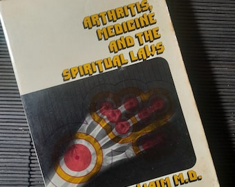 Seltenes Vintage-Taschenbuch „Arthritis Medicine and the Spiritual Laws“ von Loring T Swaim 1972 GC