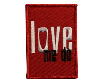 The Beatles Love Me Do Embroidered Iron On Patch