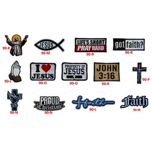 May include: A collection of embroidered patches with religious themes. Designs include a praying hands, a cross, the word "Jesus", and phrases like "Life's Short Pray Hard" and "Got Faith?" Patches are in various colors and shapes.