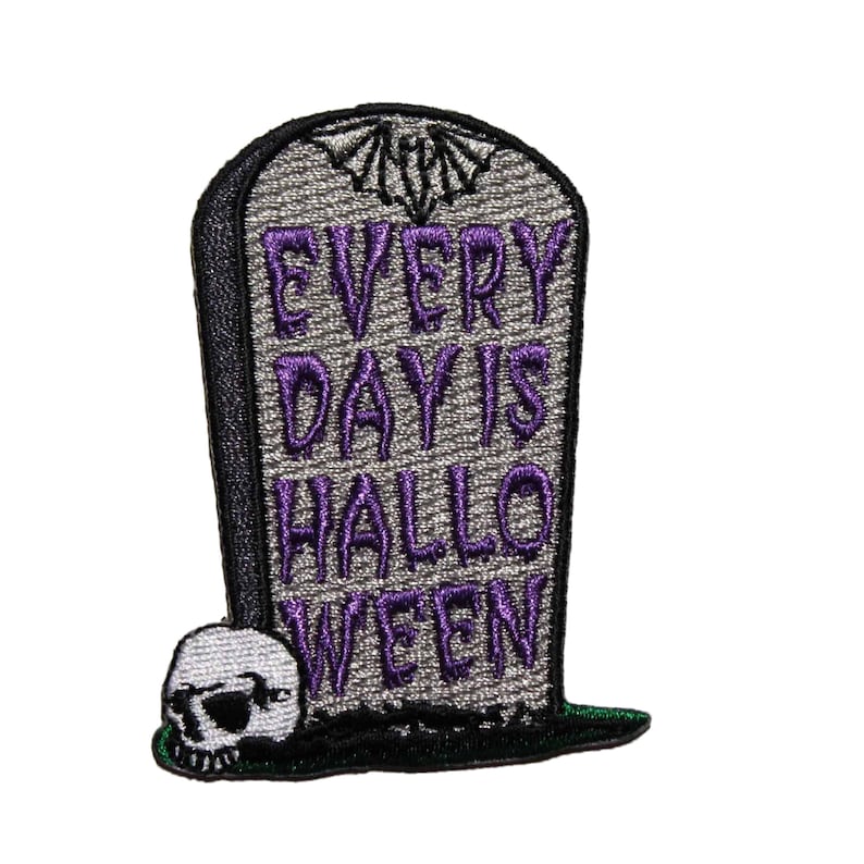 Everyday Is Halloween Embroidered Iron On Patch Tombstone Skull Gothic