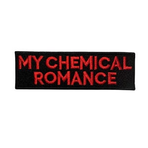 May include: Black rectangular patch with the words "MY CHEMICAL ROMANCE" embroidered in red. The patch is a simple, bold design, with the text centered on the black background.