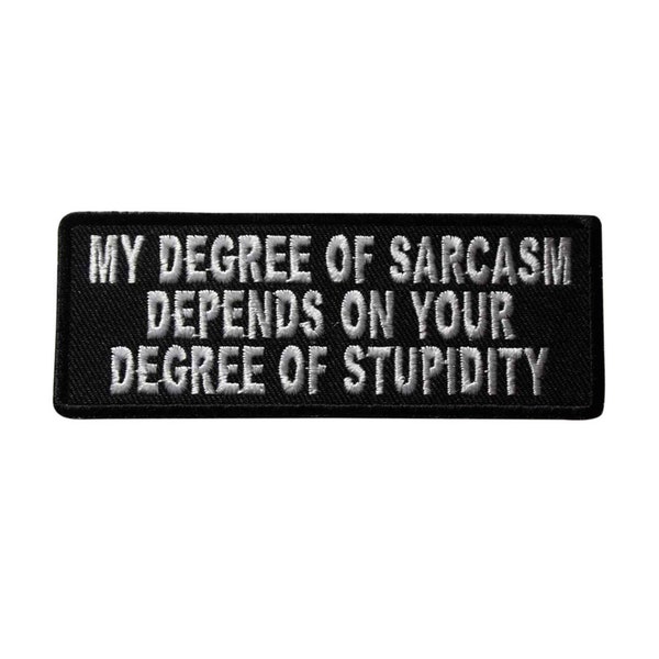 My Degree Of Sarcasm Iron On Patch - Biker Motorcycle Novelty Sayings     Officially Licensed