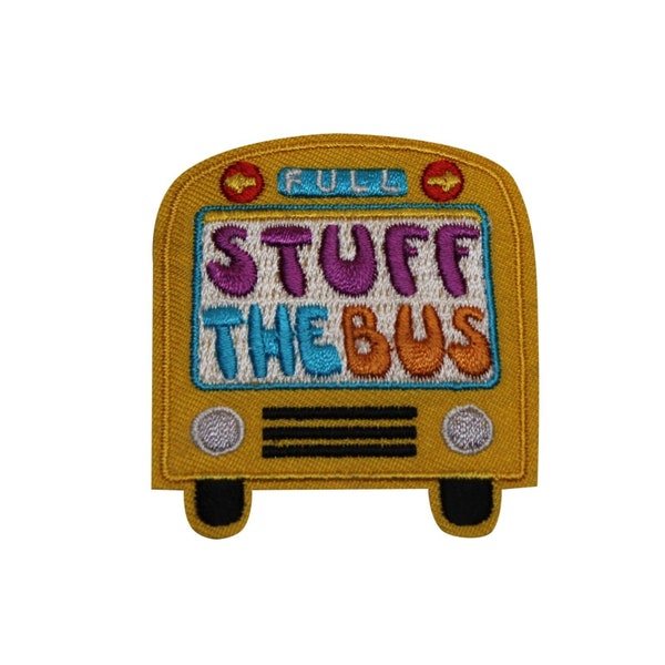 Stuff The Bus Embroidered Iron On Patch - School Donations Fun Boys Girls 131-F