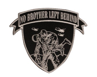 No Brother Left Behind Iron On Patch - BLK Military Biker USMC Vet Veteran    Officially Licensed