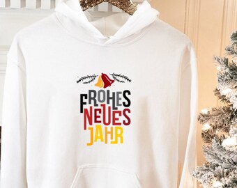 Frohes Neues Jahr Hoodie, German New Year Outfit