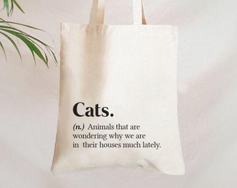 CATS Bag, CATS Tote, Cat Tote Bag, Cat Mom, Cat Dad, Fun Definition Bag, Statement Bag, Cat Quote, Cat Gift