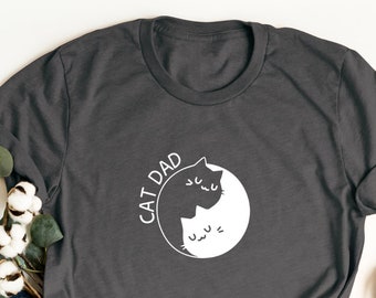 CAT DAD Shirt, Cat Dad Tee, Cat Shirt, Cat T-Shirt, Kitty Tee, Dad Tee Shirt, Father Tee, Father's Day, Happy Farther's Day, Birthday Gift