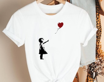 BANKSY Girl with Balloon Tee, Banksy Art Tee, Banksy, Art Tee,Artist Tee,Aesthetics tee,art gift, birthday gift,girlfriend gift,artwork Tee