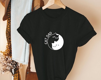 CAT DAD Shirt, Cat Dad Tee, Cat Shirt, Cat T-Shirt, Kitty Tee, Dad Tee Shirt, Father Tee, Father's Day, Happy Farther's Day, Birthday Gift
