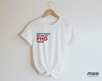 PhD T-Shirt, Statement T-Shirt, Definition Tee, Academic, Doctorate, Phd Thesis, graduation gift, phd gift