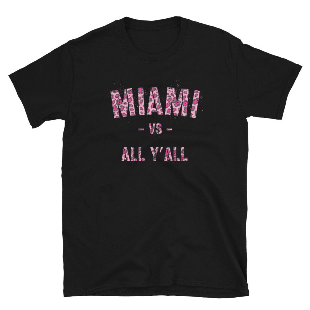 Miami Vs All Y'all, Pink, Digital Cheetah Print, Sports Fanatic Shirt