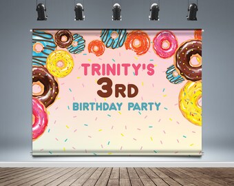 Donut Party Backdrop Banner, Baby Shower, Birthday Party, Any Occasion, Cake Table Pink Theme, Donut Grow Up, Photo Booth,
