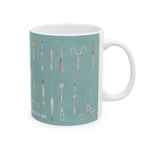 Surgical Instruments Ceramic Mug surgical tech nurse surgeon doctor coffee mug medical assistant thank you gift Bild 4