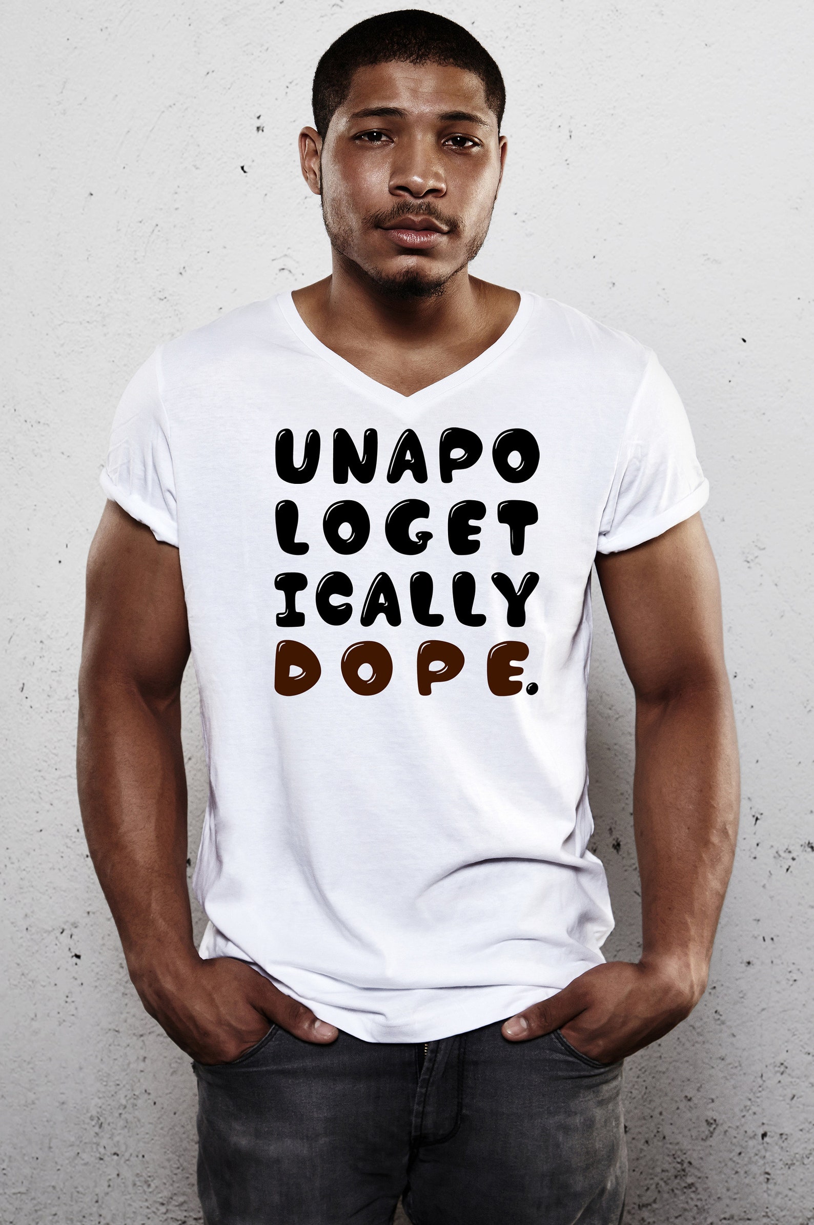 unapologetically dope t shirt