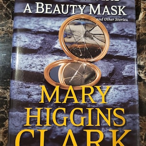 Death Wears a Beauty Mask and Other Stories - By Mary Higgins Clark - Hardcover