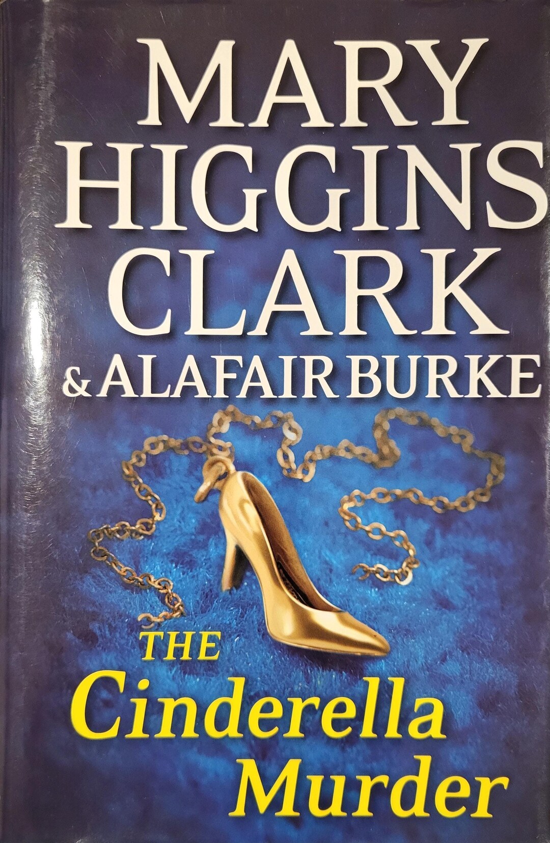 The Cinderella Murder an Under Suspicion Novel by Mary Higgins