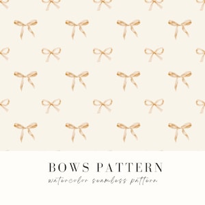May include: A seamless pattern featuring repeating watercolor bows in a soft, muted gold color. The bows are tied and arranged on a cream-colored background. The text "BOWS PATTERN watercolor seamless pattern" is at the bottom.